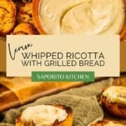 whipped lemon ricotta in a bowl and on top of slices of grilled bread