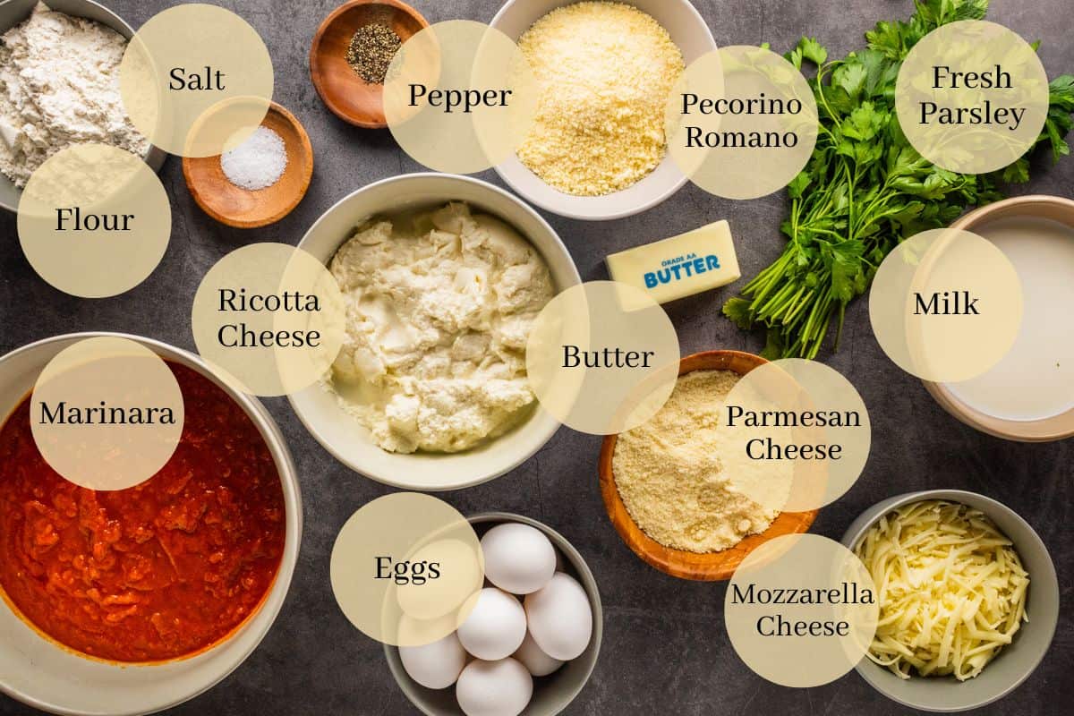 flour, salt, pepper, pecorino romano, parsley, butter, milk, parmesan, mozzarella, ricotta, eggs and marinara.