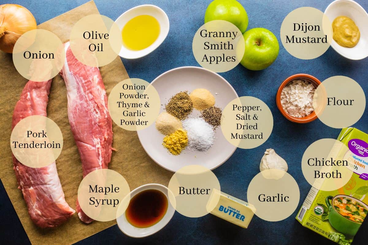 onion, pork tenderloin, olive oil, seasonings, maple syrup, butter, garlic, broth, flour, dijon mustard and apples.